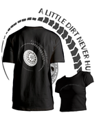 A Little Dirt Never Hurt Graphic T-Shirt (Black) | Men's & Women's Fits